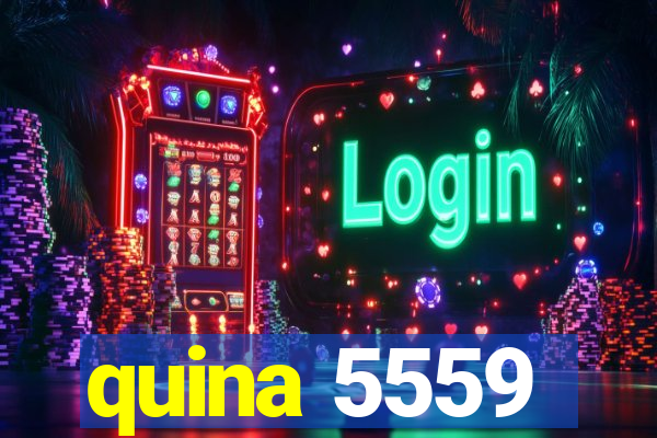 quina 5559