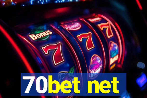 70bet net