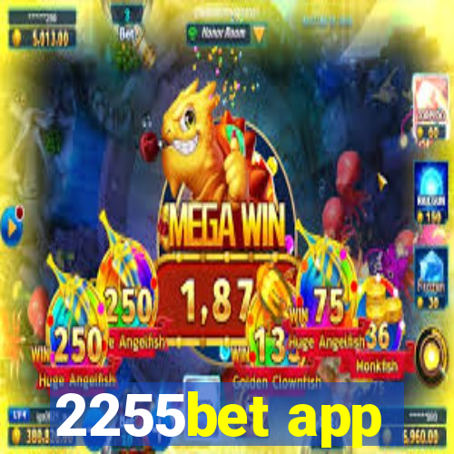 2255bet app