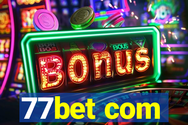 77bet com