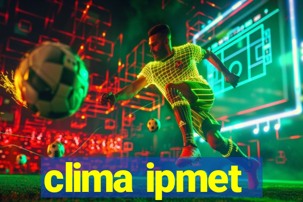 clima ipmet