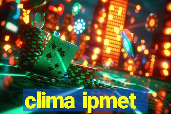 clima ipmet