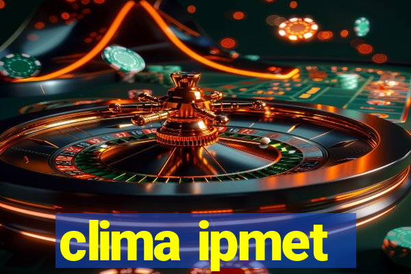 clima ipmet