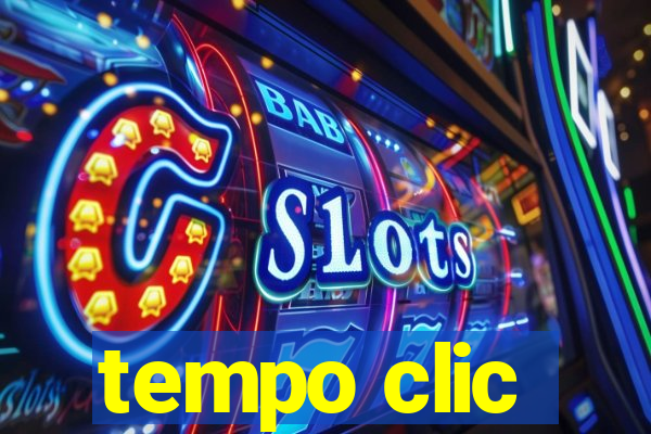 tempo clic