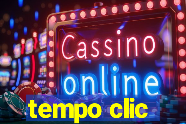 tempo clic