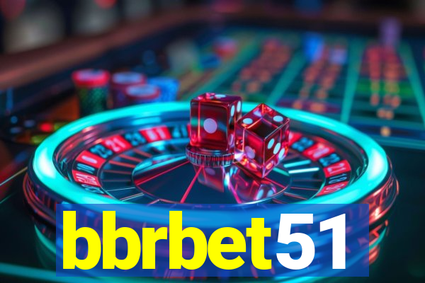 bbrbet51