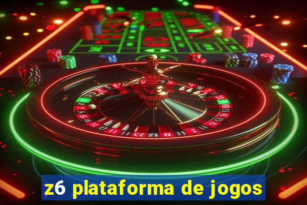 z6 plataforma de jogos