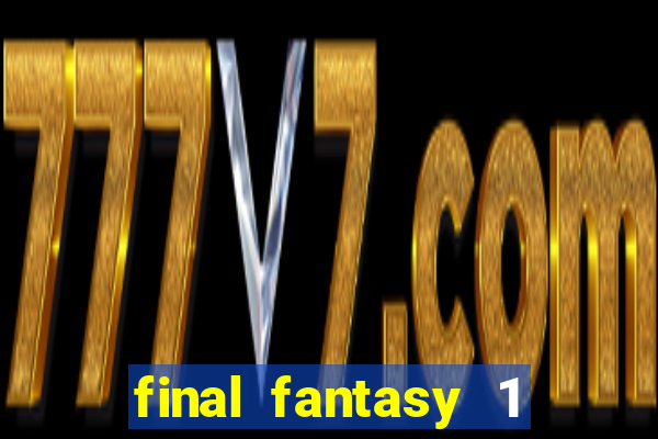 final fantasy 1 psp iso pt-br