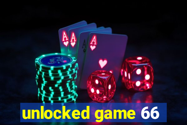 unlocked game 66