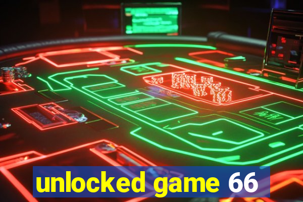 unlocked game 66