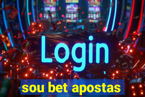 sou bet apostas