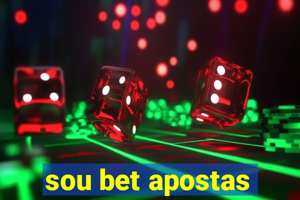 sou bet apostas