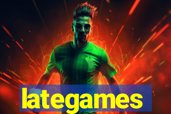 lategames