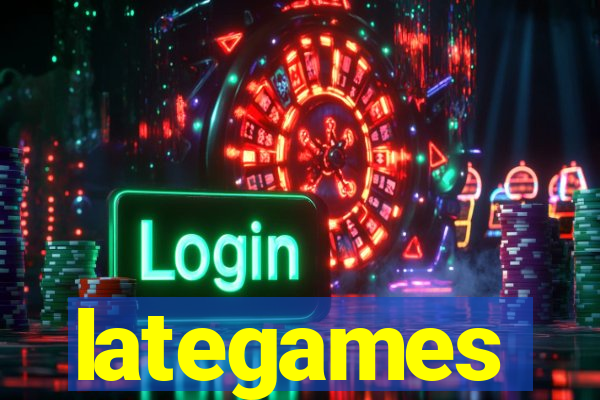 lategames