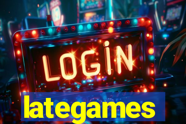 lategames