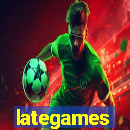 lategames