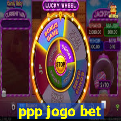 ppp jogo bet