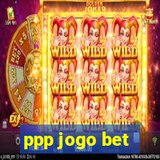 ppp jogo bet