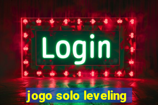 jogo solo leveling