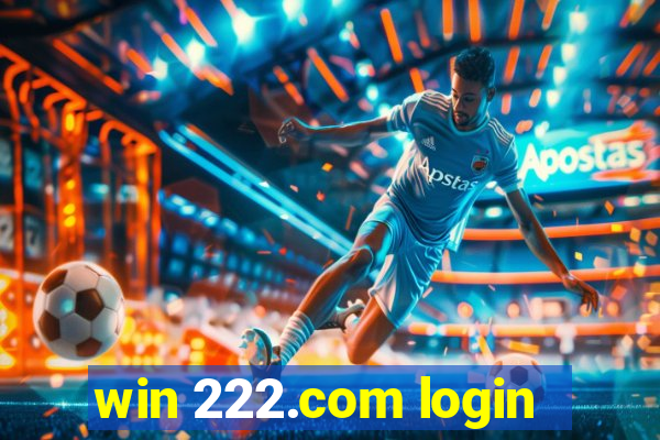 win 222.com login