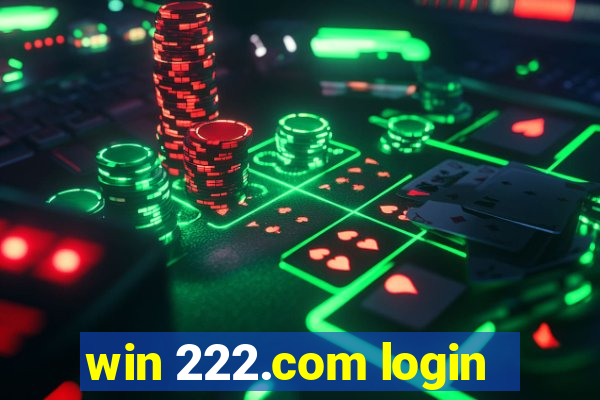 win 222.com login