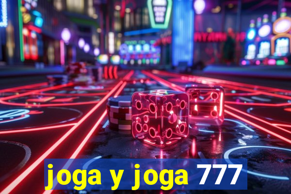 joga y joga 777