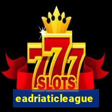 eadriaticleague