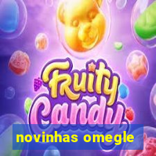 novinhas omegle