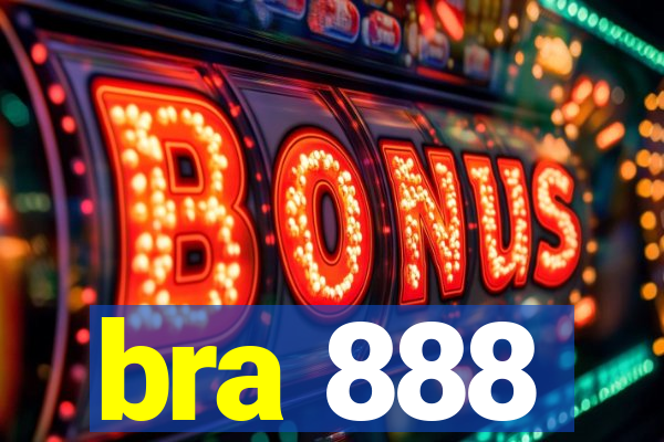 bra 888