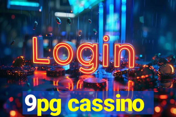 9pg cassino