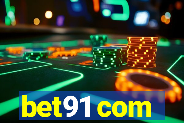 bet91 com