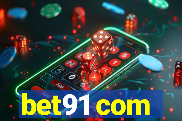 bet91 com