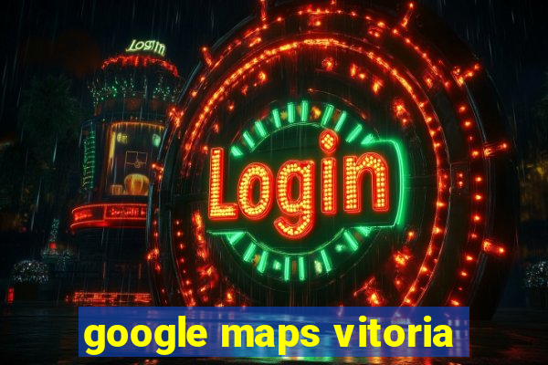 google maps vitoria