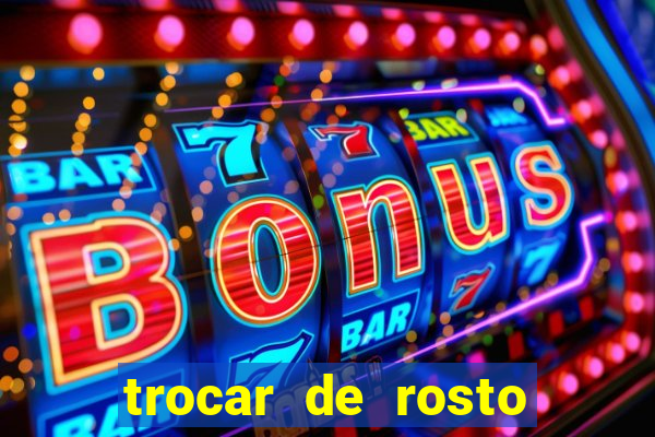 trocar de rosto online trocar rosto de video online