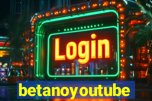 betanoyoutube