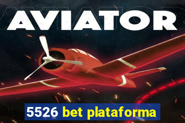 5526 bet plataforma