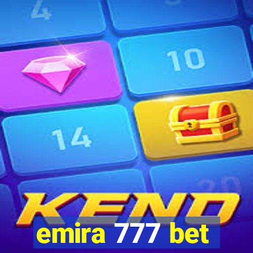 emira 777 bet