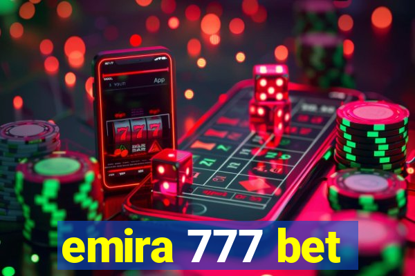 emira 777 bet