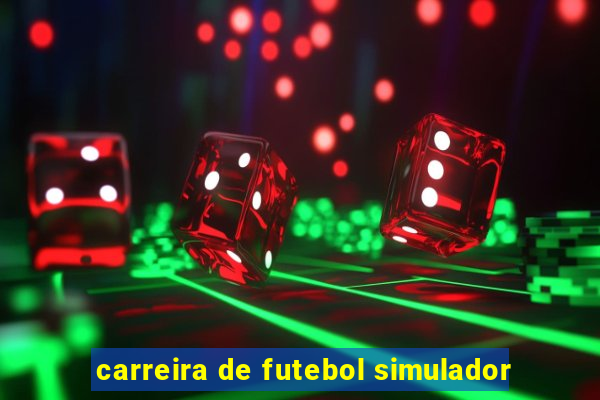 carreira de futebol simulador