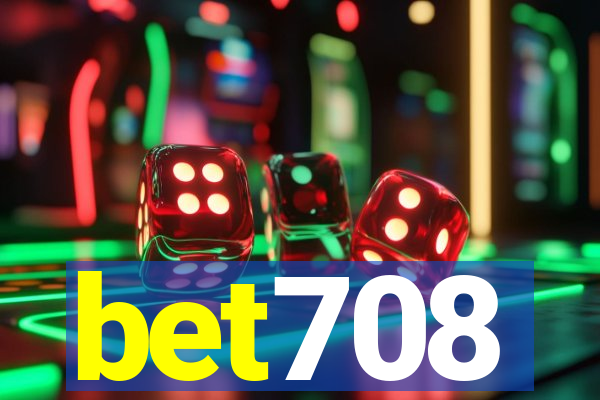 bet708