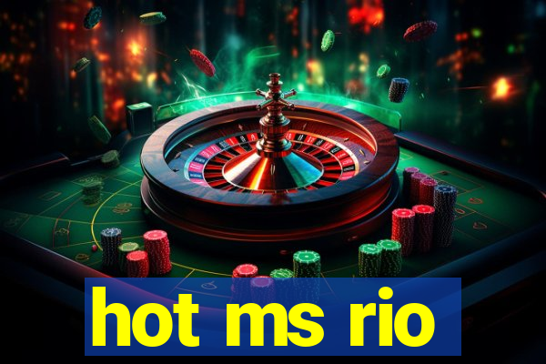 hot ms rio