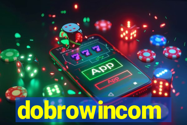 dobrowincom