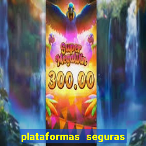 plataformas seguras para jogar fortune tiger