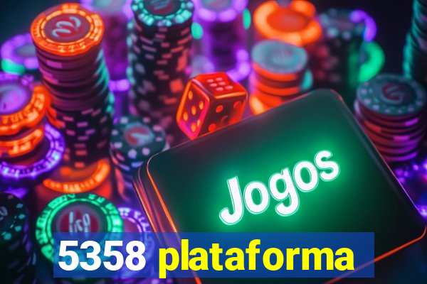 5358 plataforma