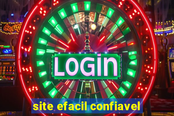 site efacil confiavel