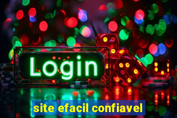 site efacil confiavel