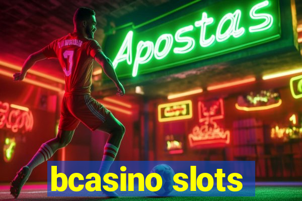 bcasino slots