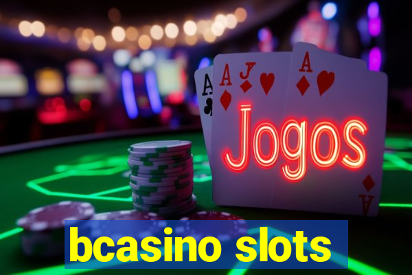 bcasino slots