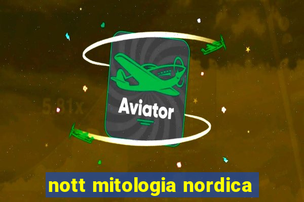 nott mitologia nordica