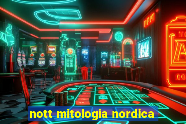 nott mitologia nordica